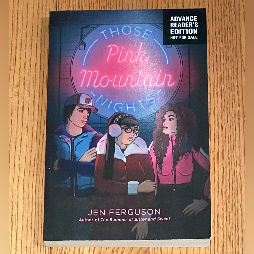 2/$15 ARC, Those Pink Mountain Nights by Jen Ferguson